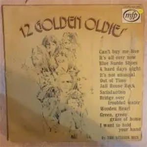 12 Golden Oldies — The Sessionmen