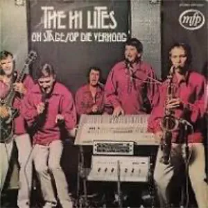 On Stage-Op Die Verhoog — The Hi-Lites