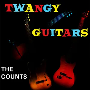 Twangy Guitars — The Counts
