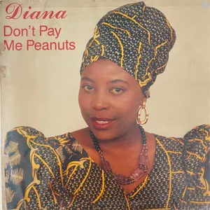 Don't Pay Me Peanuts — Diana