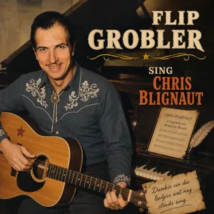 Sing Chris Blignaut — Flip Grobler