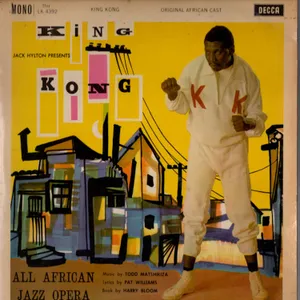 King Kong (Original African Cast) — Todd Matshikiza, Pat Williams - The King Kong Cast
