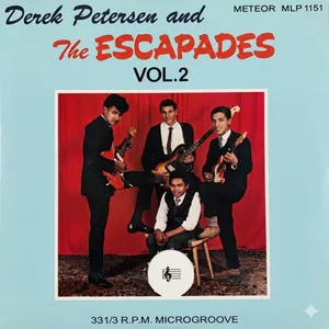Derek Peterson and the Escapades, Vol. 2 — Derek Peterson and The Escapades