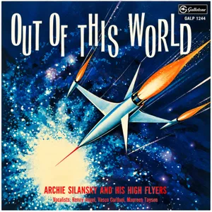 Out Of This World — Archie Silansky And His High Flyers