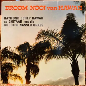Droom Nooi Van Hawaii — Raymond Schep
