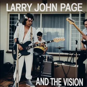 I've Got to Know + Make Believe — Larry John Page and The Vision