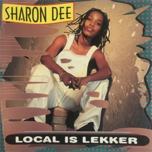 Local Is Lekker — Sharon Dee