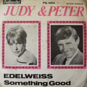 Edelweiss + Something Good — Judy and Peter