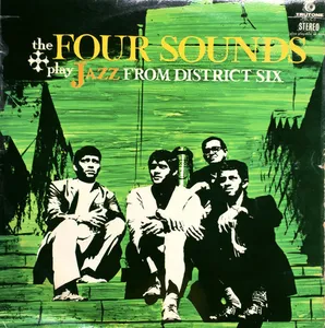 The Four Sounds Play Jazz From District Six — The Four Sounds