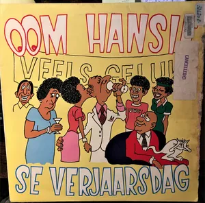 Oom Hansie Se Verjaarsdag — Oom Hansie
