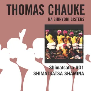 Ndzichava Swicele — Thomas Chauke Na Shinyori Sisters