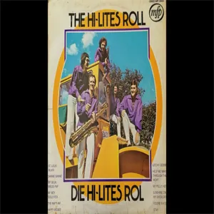 The Hi-Lites Roll - Die Hi-Lites Rol — Hi-Lites