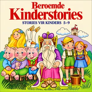 Beroemde Kinderstories — Marietta Bosman, Dirk Kotze, Lindsay Du Plessis, Charles Segal En Nick Snyman