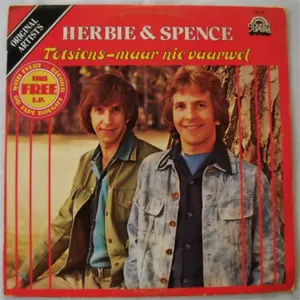 Totsiens - Maar Nie Vaarwel — Herbie and Spence
