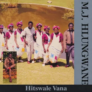 Hitswale Vana — M.J. Hlungwane