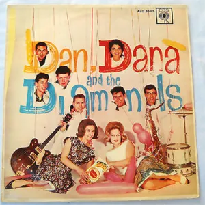 Dan, Dana And The Diamonds — Dan Hill And His Orchestra+Dana Valery And The Diamonds