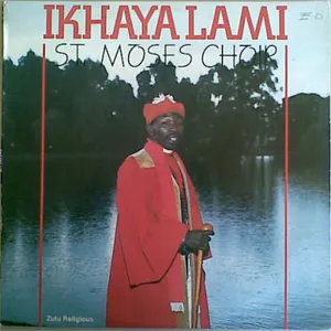 Ikhaya Lami — St. Moses Choir