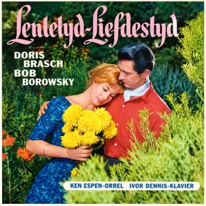 Lentetyd-Liefdestyd — Doris Brasch En Bob Borowsky