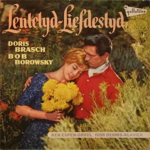 Lentetyd-Liefdestyd — Doris Brasch En Bob Borowsky