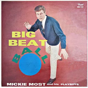 Big Beat Ball — Mickie Most