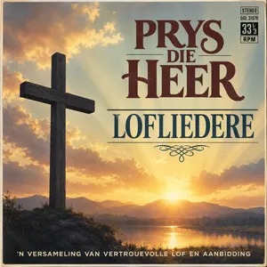 Lofliedere -  Sing Tot Sy Eer Vol. 1 album cover