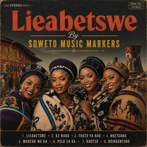Lieabetswe — Soweto Music Markers