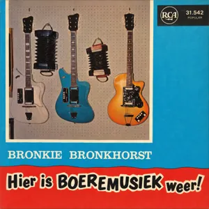 Hier Is Boeremusiek Weer! — Bronkie Bronkhorst