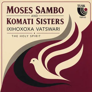 Ixihoxoxa Vatswari — Moses Sambo and Komati Sisters