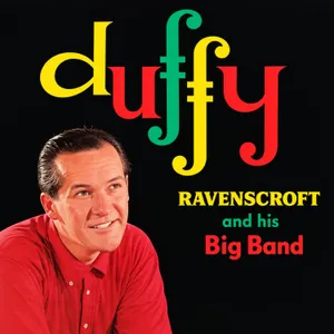 Duffy And His Big Band — Duffy Ravenscroft