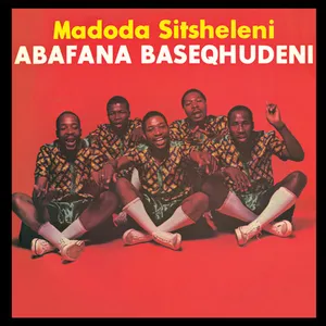 singles - MABC 34218-25 — Abafana Baseqhudeni 