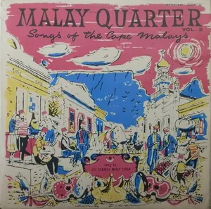 Malay Quarter Vol. 2 — The Central Malay Choir