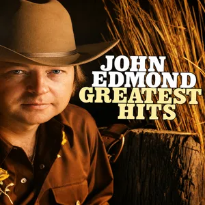 Greatest Hits — John Edmond