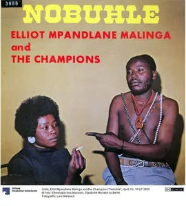 Nobuhle — Elliot (Mpandlane) Malinga And The Champions