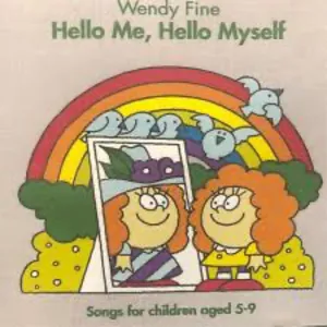 Hello Me Hello Myself — Wendy Fine