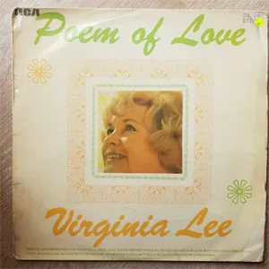 Poem Of Love — Virginia Lee