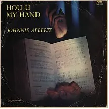 Hou U My Hand — Johnnie Alberts