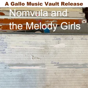 Ungisindisile Baba — Nomvula and the Melody Girls
