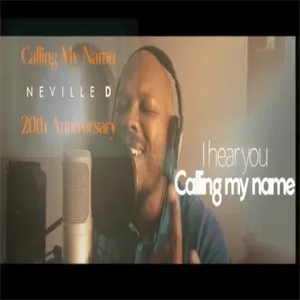 Calling My Name — Neville