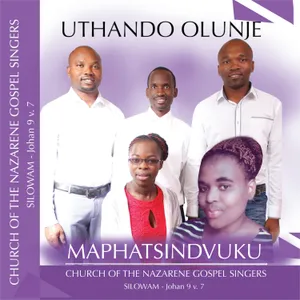 Uthando Olunje — Maphatsindvuku Nazarene