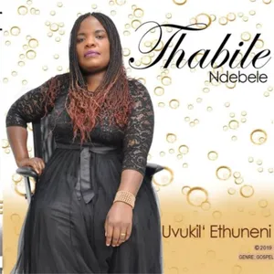 Uvukil Ethuneni — Thabile Ndebele