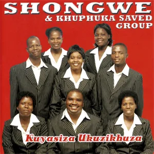 Kuyasiza Ukuzikhuza — Khuphuka Saved Group