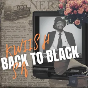 Back To Black — Kwiish SA