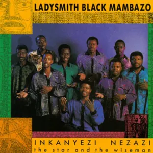 Inkanyezi Nezazi — Ladysmith Black Mambazo