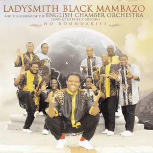 No Boundaries — Ladysmith Black Mambazo, The Strings of the English Chamber Orchestra