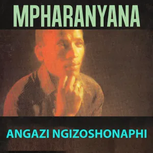 Angazi Ngizoshonaphi album cover