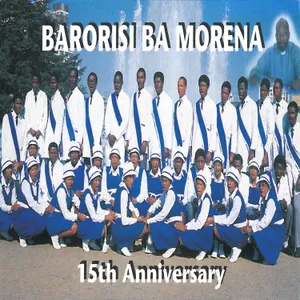 15th Anniversary — Barorisi Ba Morena