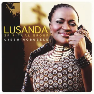uJesu 'Nobubele — Lusanda Spiritual Group