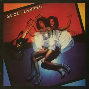 Disco Rock Machine 2 — Disco Rock Machine