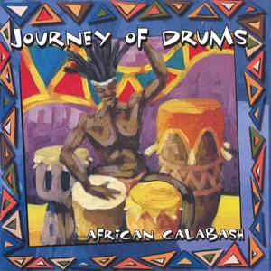 Journey of Drums — African Calabash
