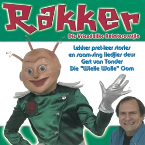 Rakker Die Vriendelike Ruimteseuntjie, Vol 1 — Gert van Tonder feat. Lourens Fourie
